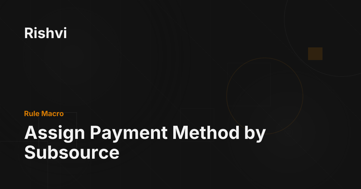 Assign Payment Method by Subsource - Rishvi
