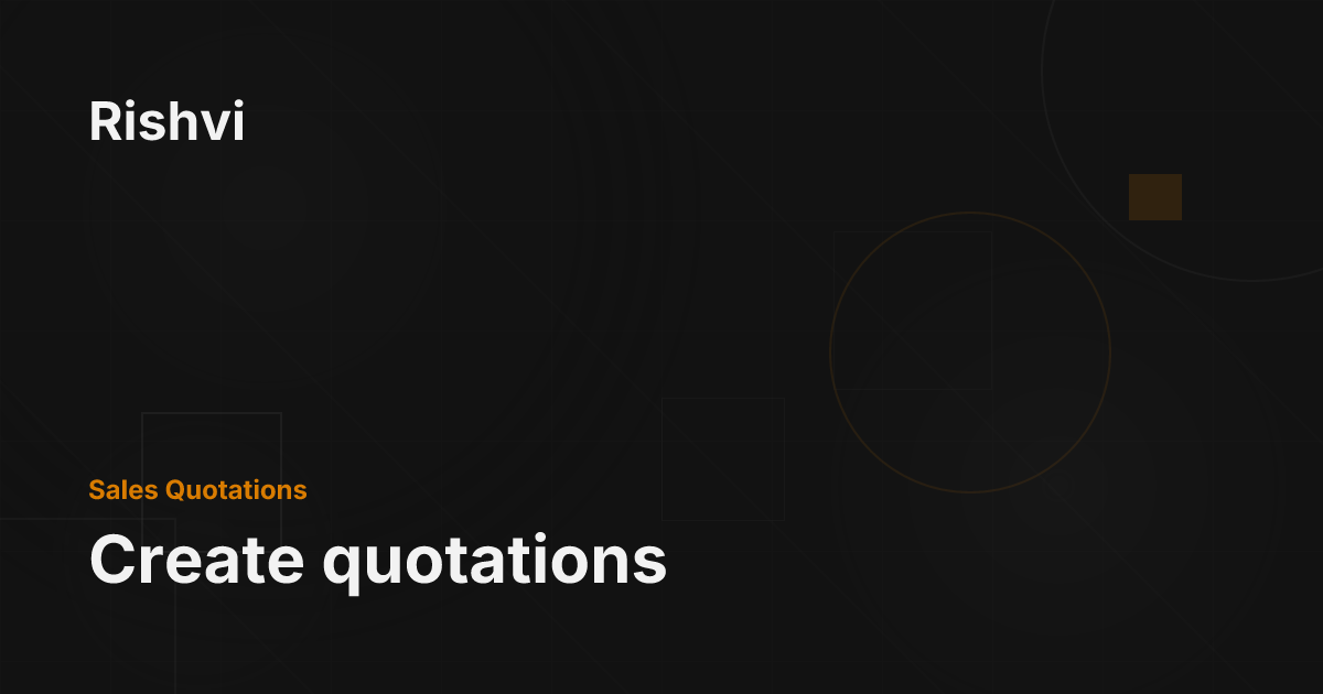 Create quotations - Rishvi
